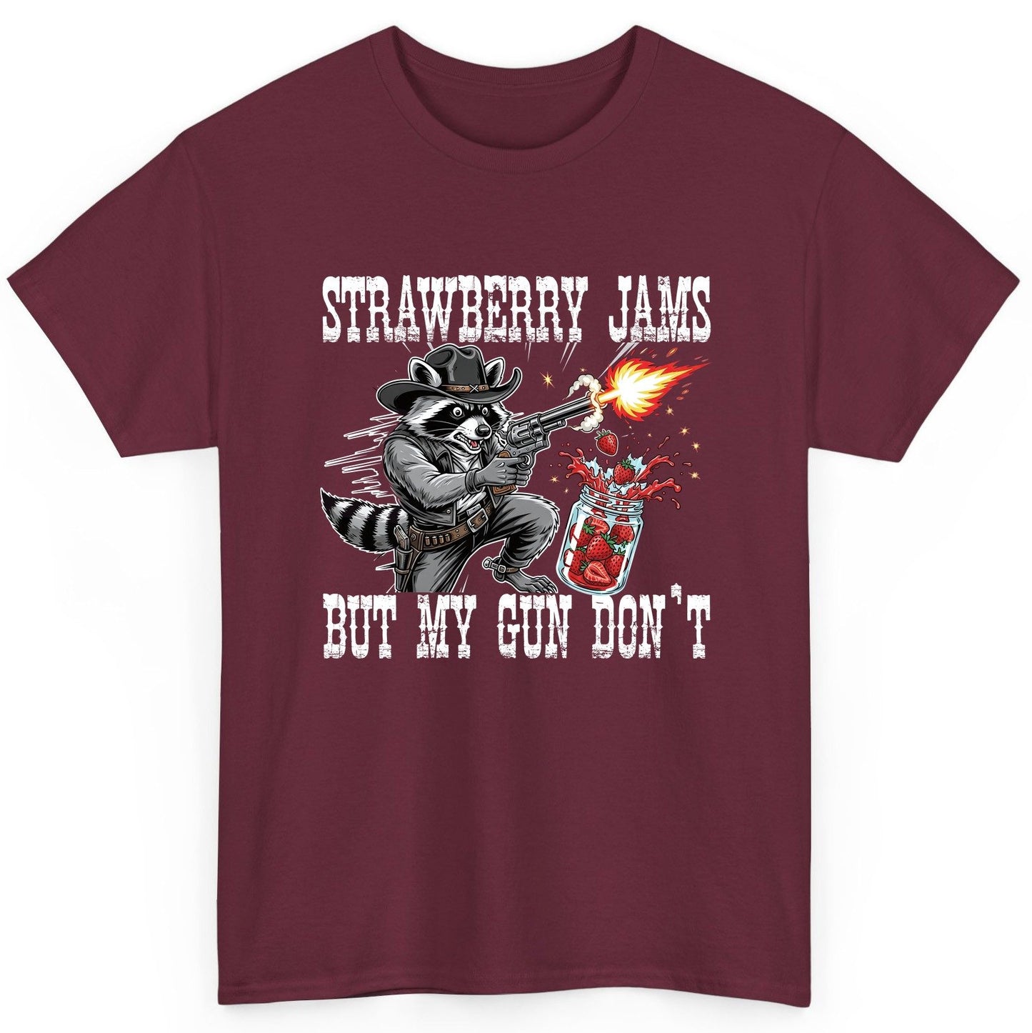 Strawberry Jams but My Gun Don't raccoon T-Shirt Maroon product mockup