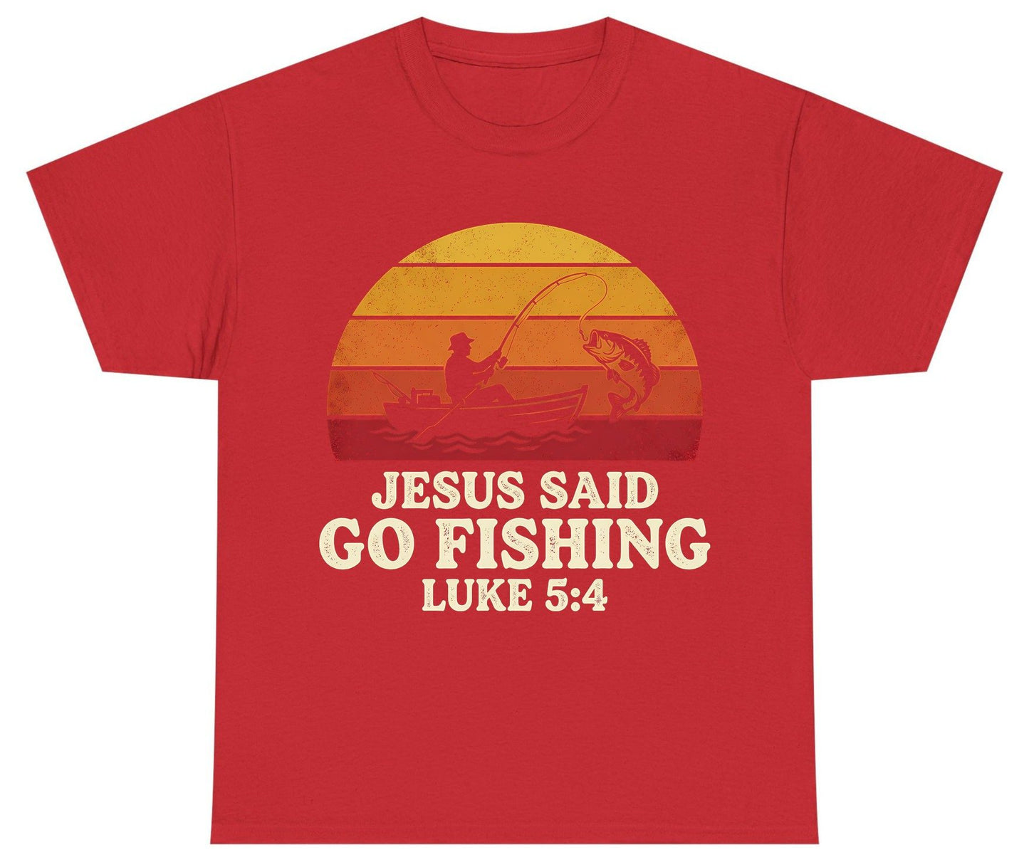JESUS SAID GO Fishing LUKE 5 4 Retro Christian Youth T-Shirt - product mockup - Red