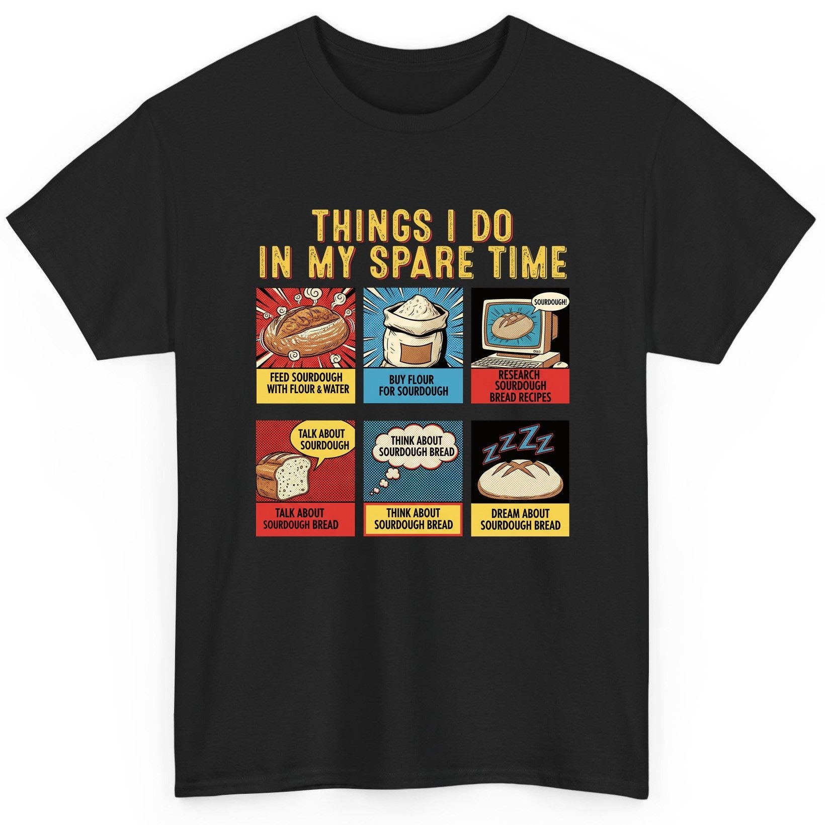Things I Do in My Spare Time sourdough bread baking T-Shirt Black product mockup