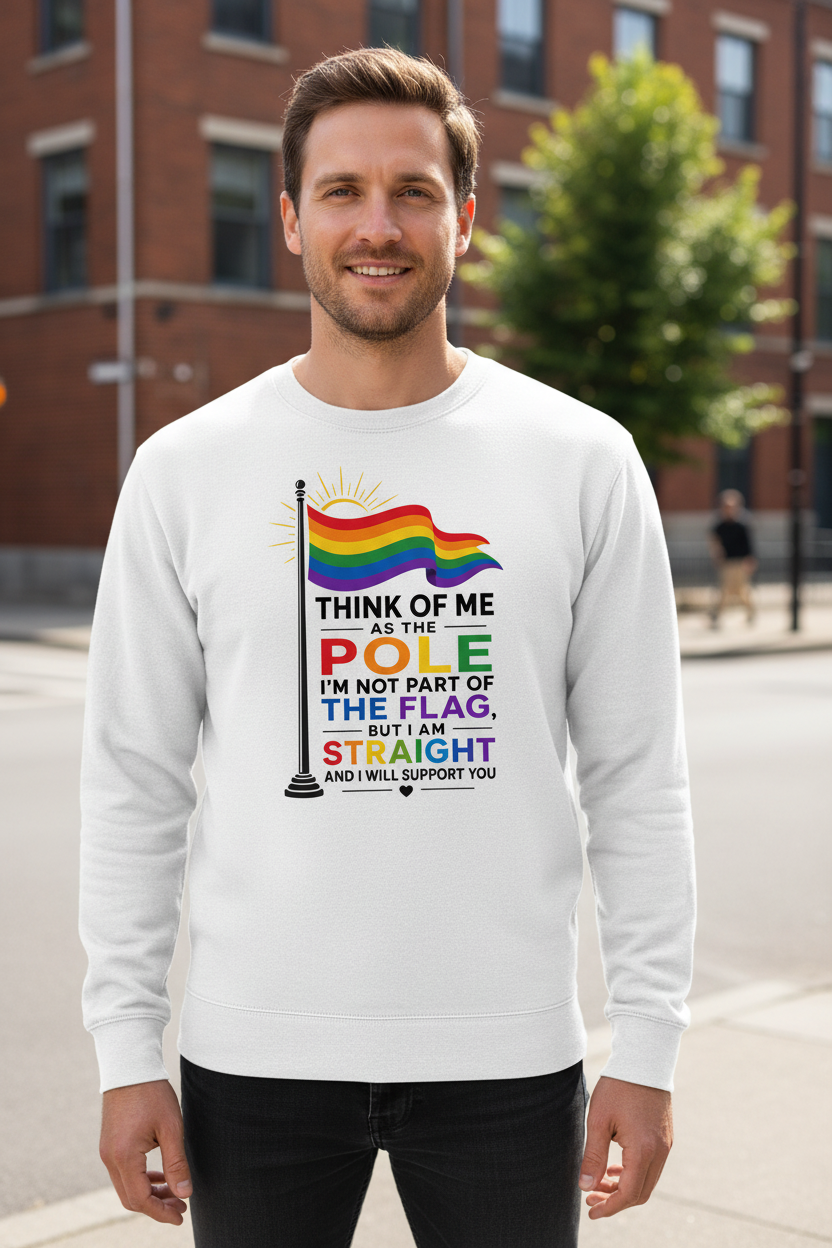 Straight Ally Pride Flag Pole Support Design Sweatshirt - White