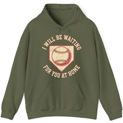 I Will Be Waiting for You at Home baseball Hoodie Military Green product mockup