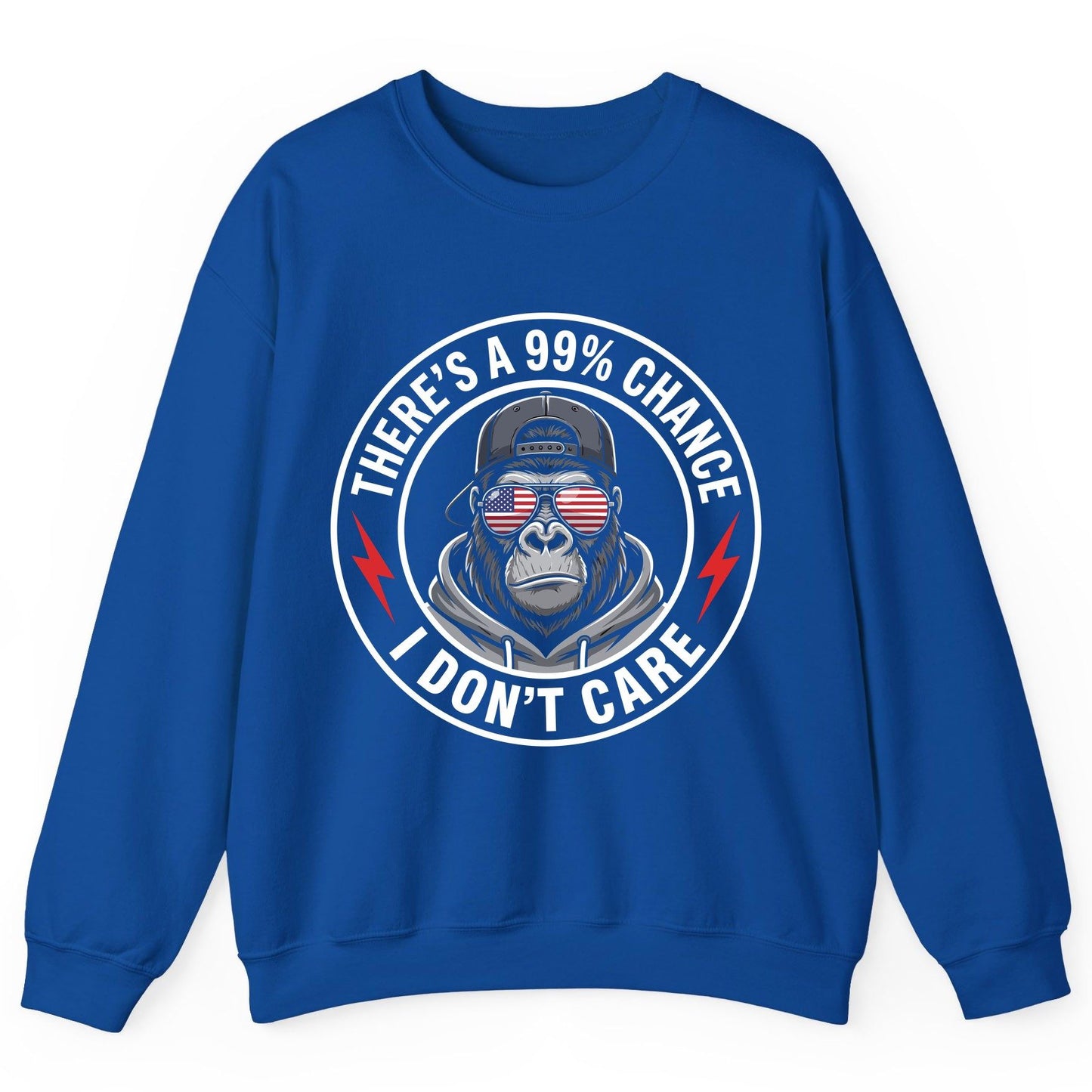 There's a 99% Chance I Don't Care sarcastic gorilla Sweatshirt Royal product mockup