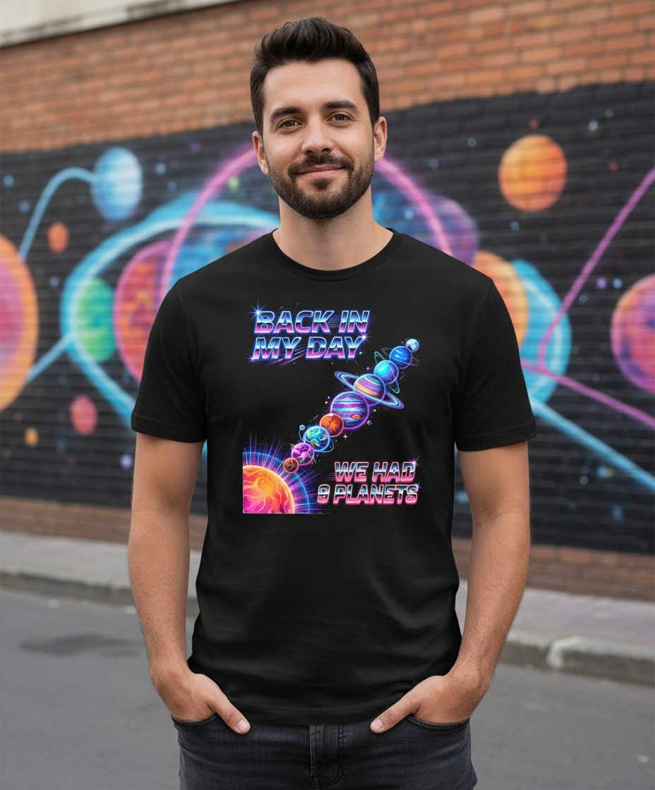 BACK IN MY DAY WE HAD 9 Planets Funny Solar System T-Shirt - lifestyle model mockup - Black