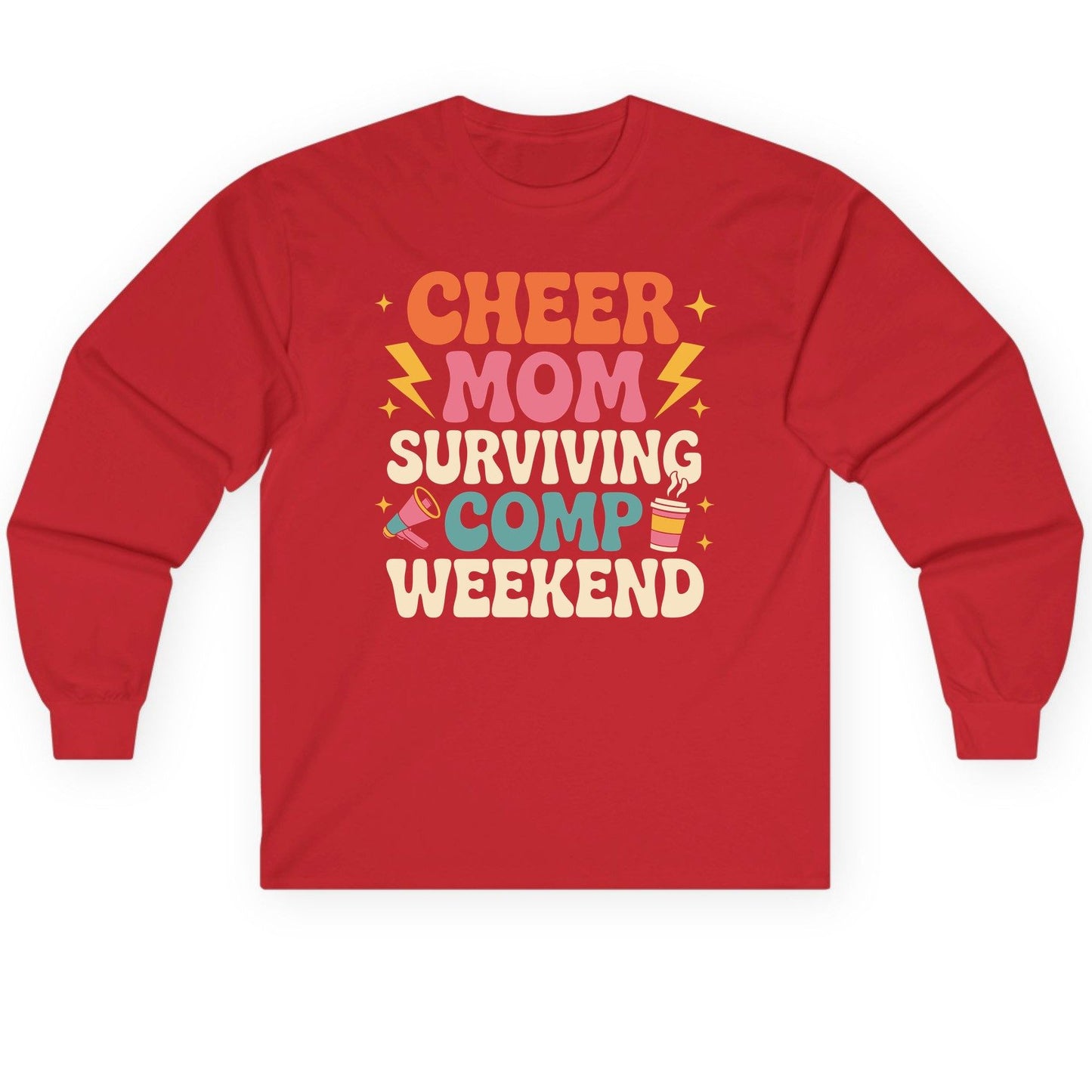 Cheer Mom Surviving Comp Weekend cheer mom Long Sleeve Tee Red product mockup