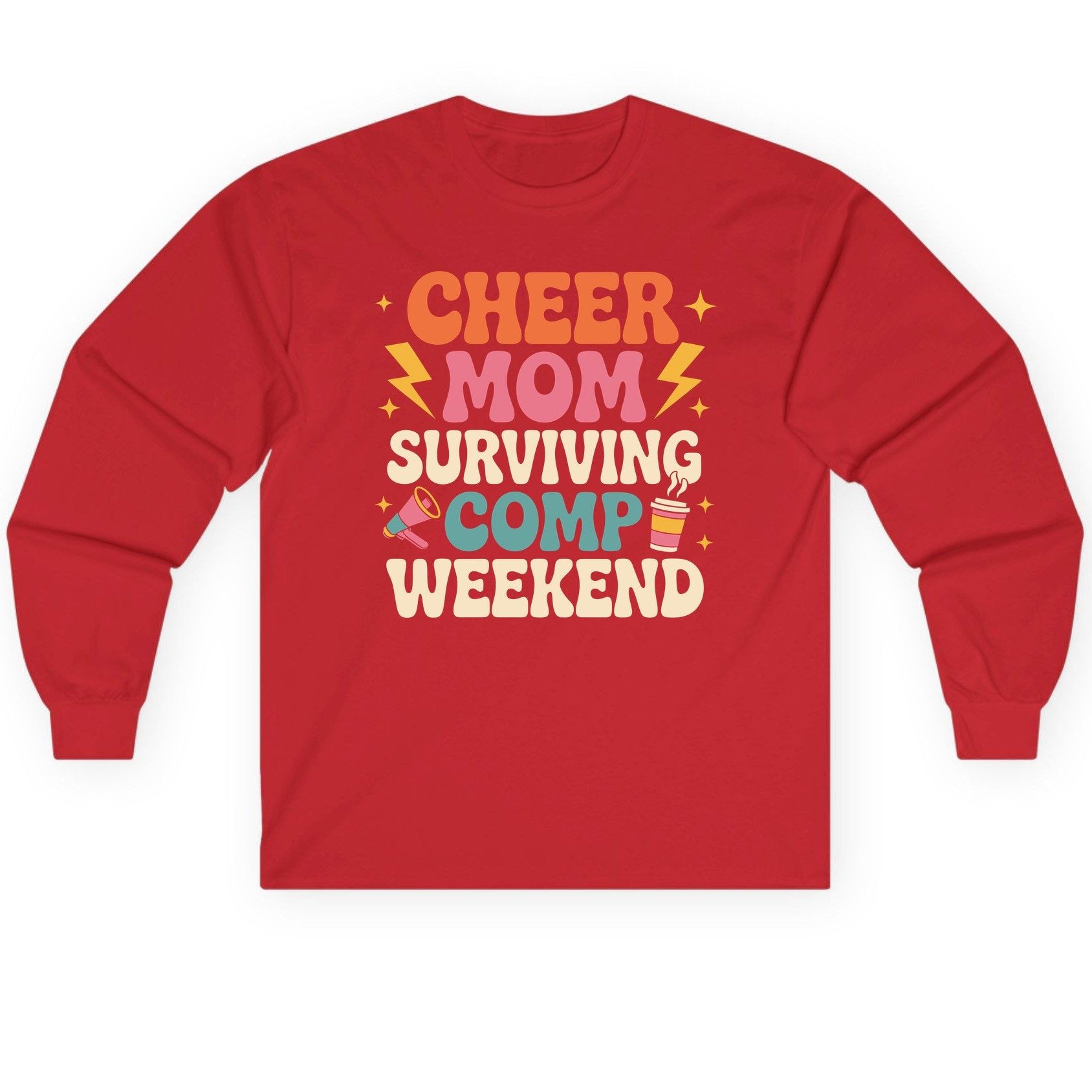 Cheer Mom Surviving Comp Weekend cheer mom Long Sleeve Tee Red product mockup