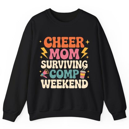 Cheer Mom Surviving Comp Weekend cheer mom Sweatshirt Black product mockup