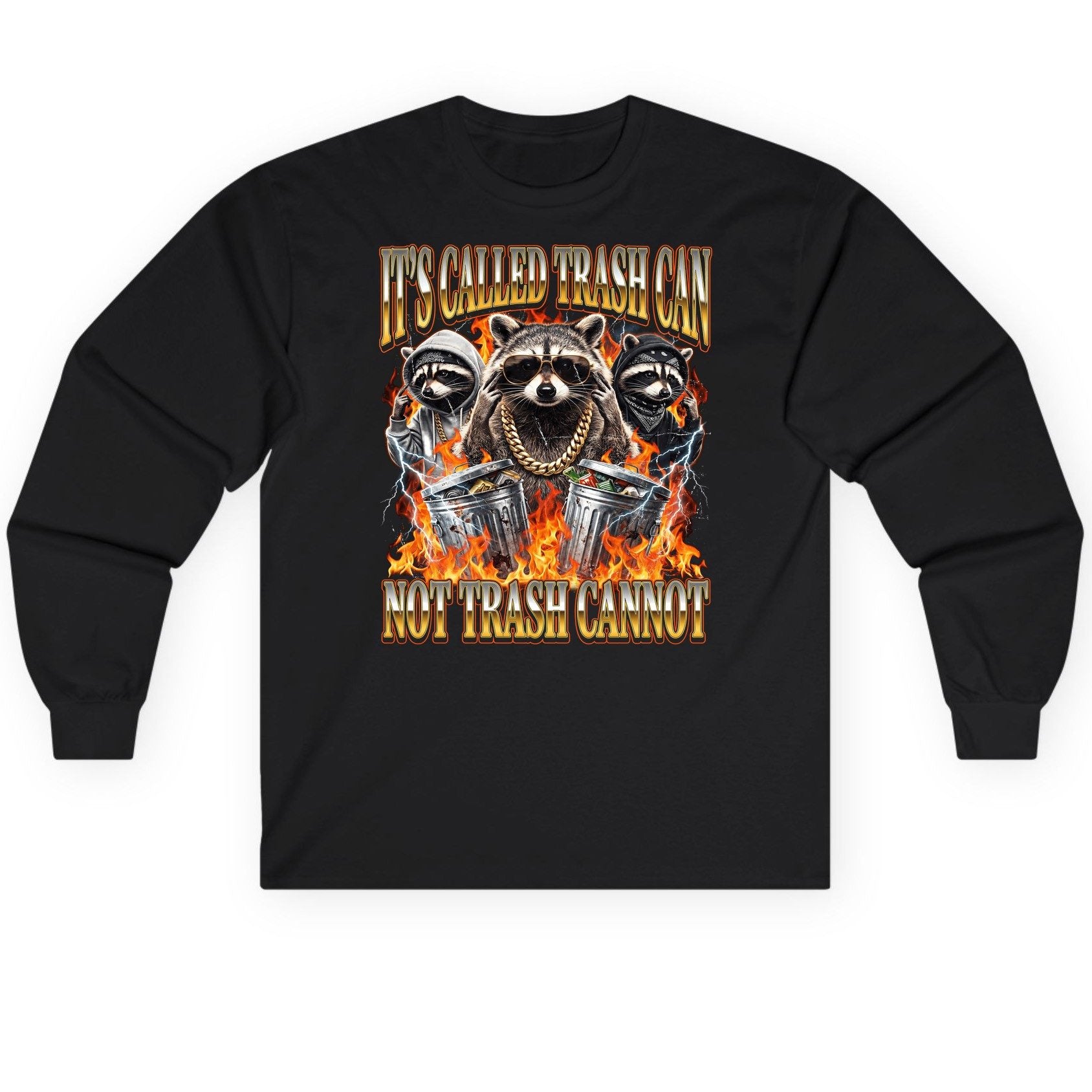 It's Called Trash Can Not Trash Cannot raccoon Long Sleeve Tee Black product mockup