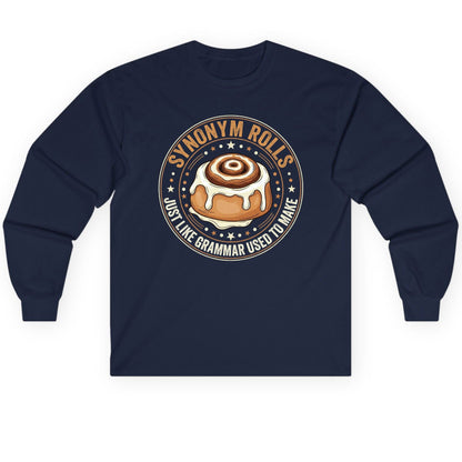 Synonym Rolls Just Like Grammar Used to Make grammar puns Long Sleeve Tee Navy product mockup