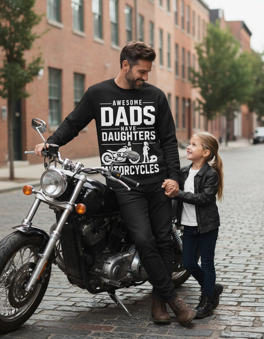Awesome Dads Have Daughters & Motorcycles motorcycle dad Sweatshirt Black lifestyle mockup