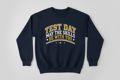 Test Day May The Skills Be With You Funny Teacher Student Design Sweatshirt - Navy
