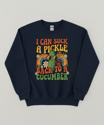 I Can Suck A Pickle Back To A Cucumber Funny Retro 70s Design Sweatshirt - Navy