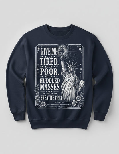 Give Me Your Tired Statue of Liberty Vintage Patriots Sweatshirt - product mockup - Navy