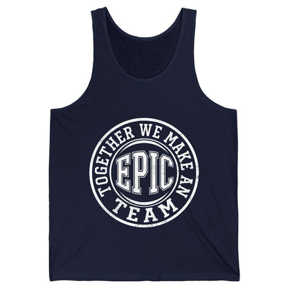 Together We Make an Epic Team teamwork Tank Top Navy product mockup
