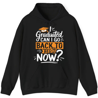 I Graduated Can I Go Back to Bed Now Funny Graduation Hoodie - product mockup - Black