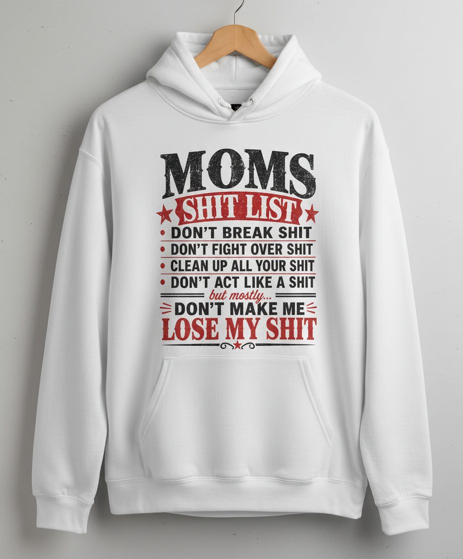 DON'T MAKE ME LOSE MY SHIT Hoodie - product mockup - White