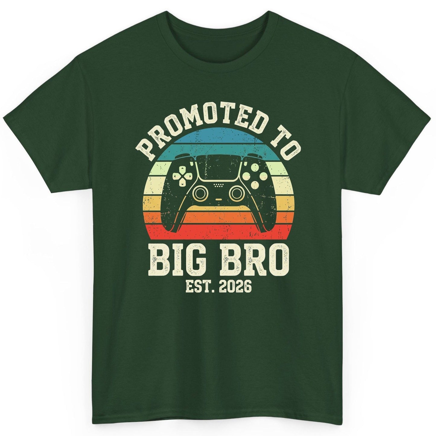 Promoted TO BIG BRO EST 2026 Retro Gaming T-Shirt - product mockup - Forest Green