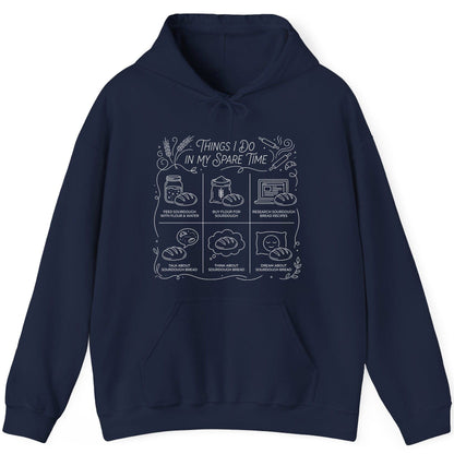 Things I Do in My Spare Time sourdough baking Hoodie Navy product mockup