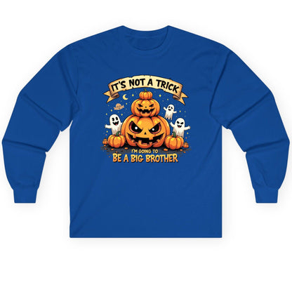 It's Not a Trick I'm Going to Be a Big Brother Halloween pregnancy announcement Long Sleeve Tee Royal product mockup