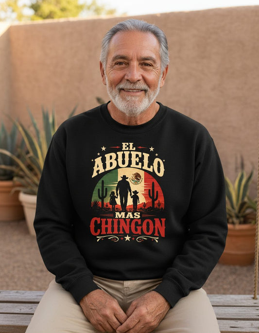 El Abuelo Mas Chingon mexican grandfather Sweatshirt Black lifestyle mockup