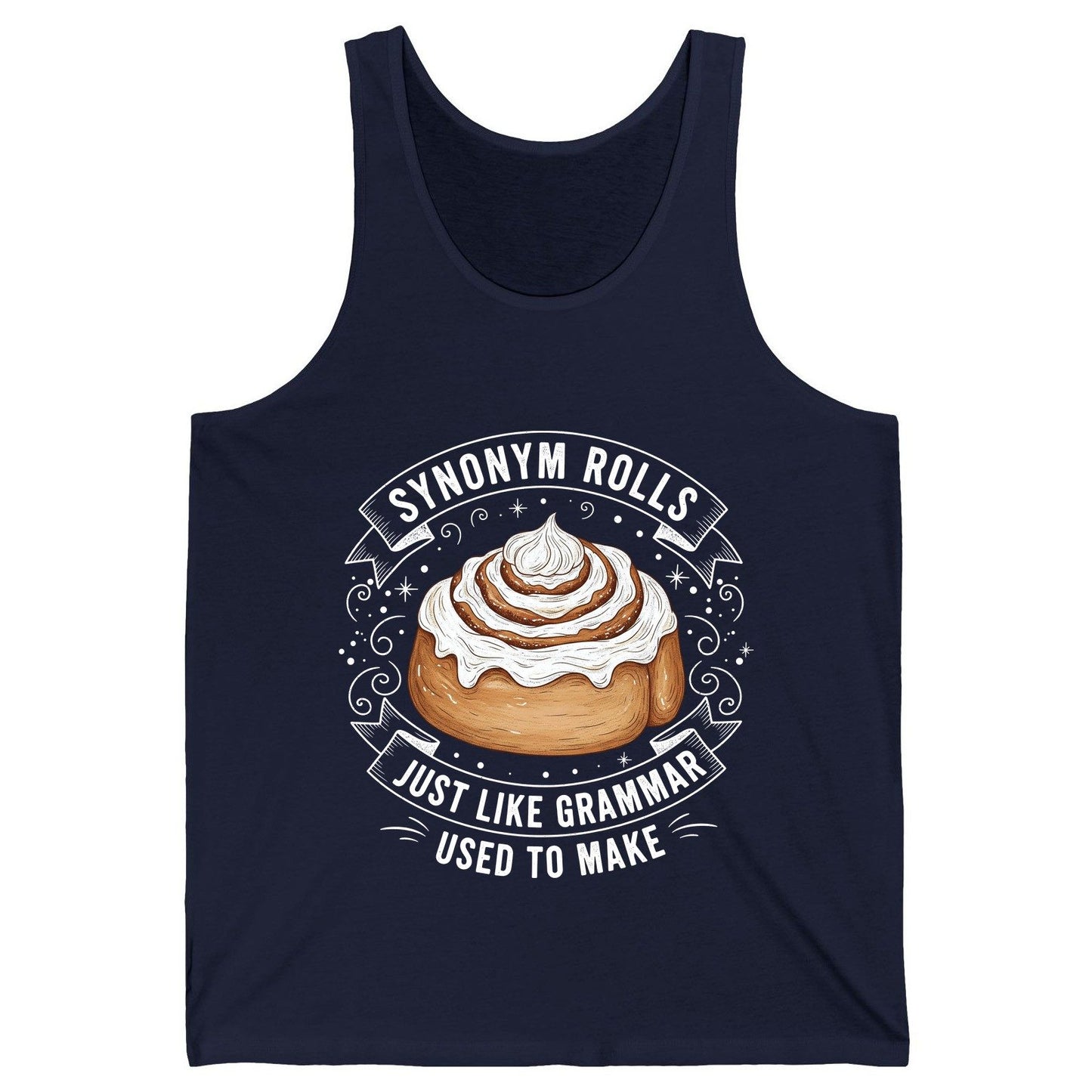 Synonym Rolls Just Like Grammar Used to Make grammar pun Tank Top Navy product mockup