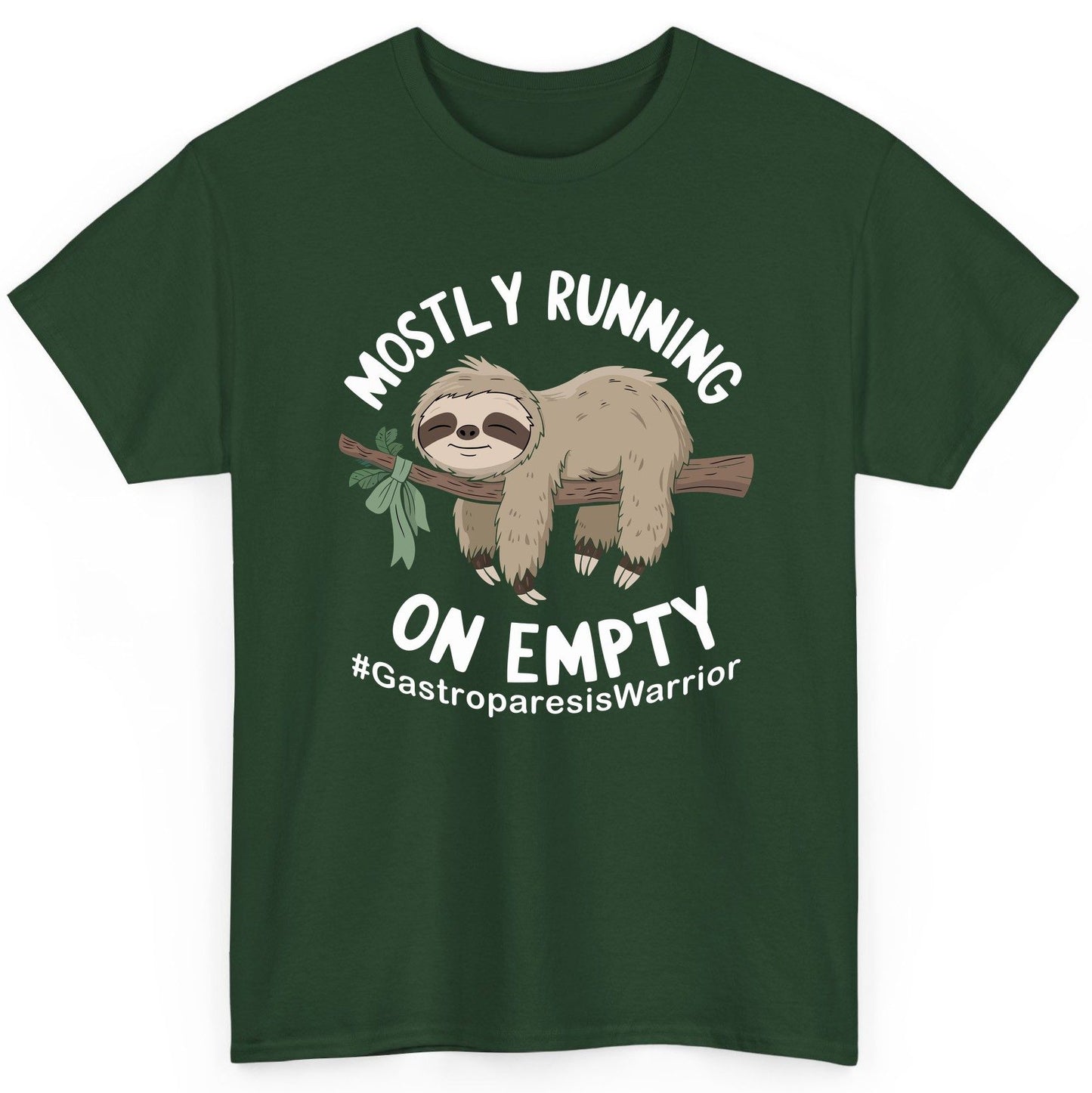 Mostly Running on Empty Gastroparesiswarrior gastroparesis awareness T-Shirt Forest Green product mockup