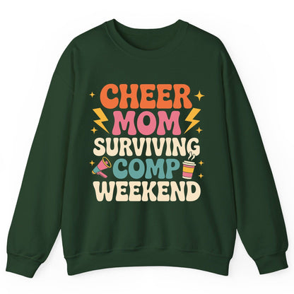 Cheer Mom Surviving Comp Weekend cheer mom Sweatshirt Forest Green product mockup