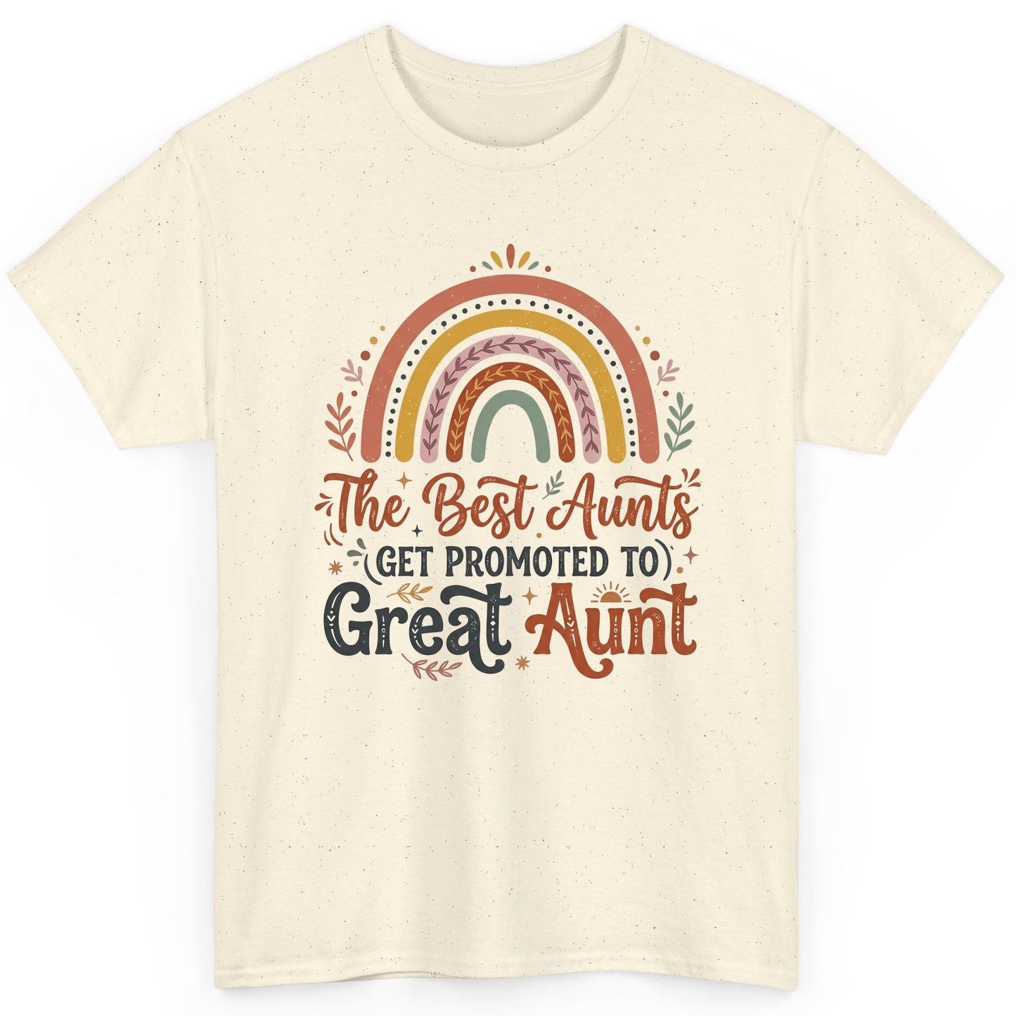The Best Aunts GET Promoted TO Great Aunt T-Shirt - product mockup - Natural