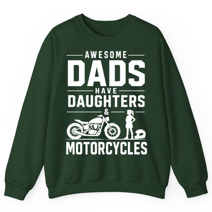 Awesome Dads Have Daughters & Motorcycles motorcycle dad Sweatshirt Forest Green product mockup