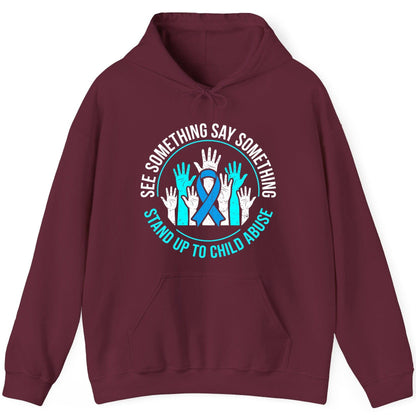 See Something Say Something Stand Up to Child Abuse Awareness Hoodie - product mockup - Maroon