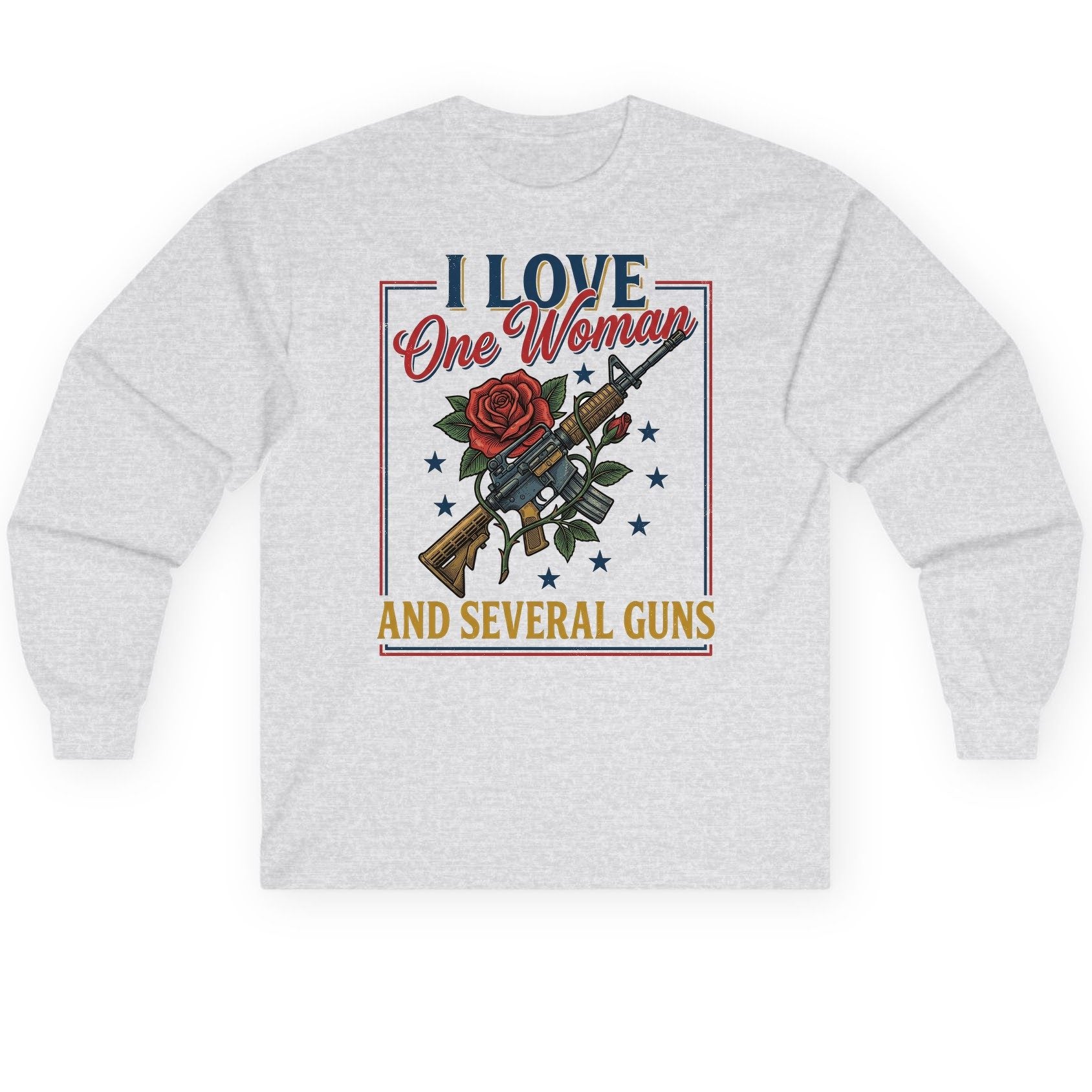 I LOVE One Woman AND Several GUNS Funny Pro-Gun Long Sleeve Tee - product mockup - Ash