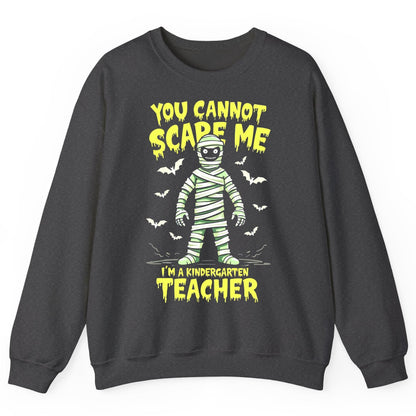 You Cannot Scare Me I'm a Kindergarten Teacher kindergarten teacher Sweatshirt Dark Heather product mockup
