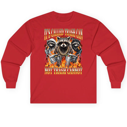 It's Called Trash Can Not Trash Cannot raccoon Long Sleeve Tee Red product mockup