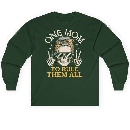 ONE MOM TO RULE THEM ALL Funny Sassy Skull Long Sleeve Tee - product mockup - Forest Green