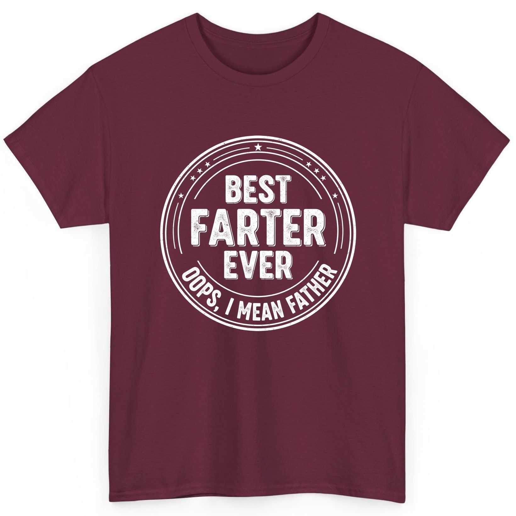 Best Farter Ever Oops, I Mean Father fatherhood T-Shirt Maroon product mockup