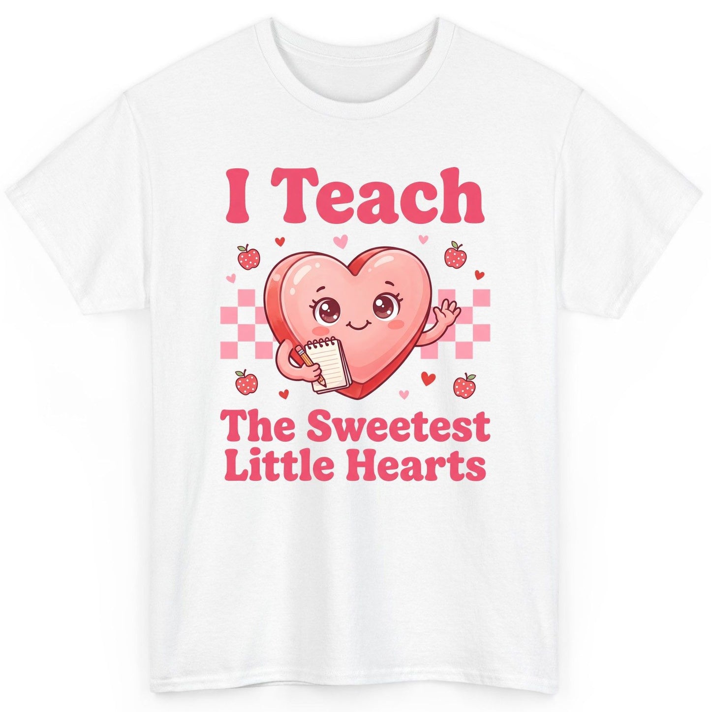 I Teach the Sweetest Little Hearts teacher T-Shirt White product mockup