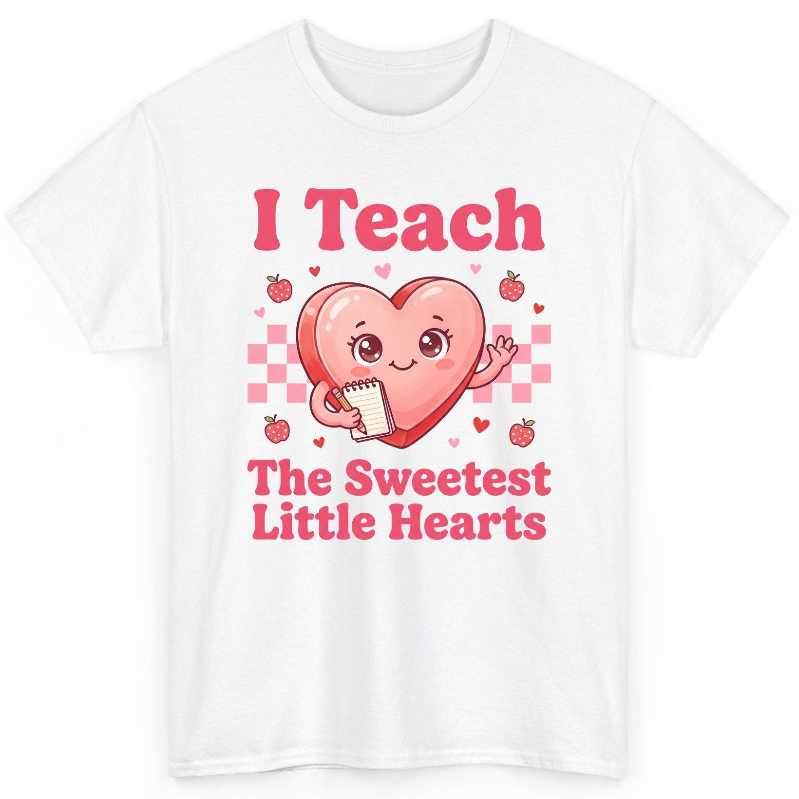 I Teach the Sweetest Little Hearts teacher T-Shirt White product mockup