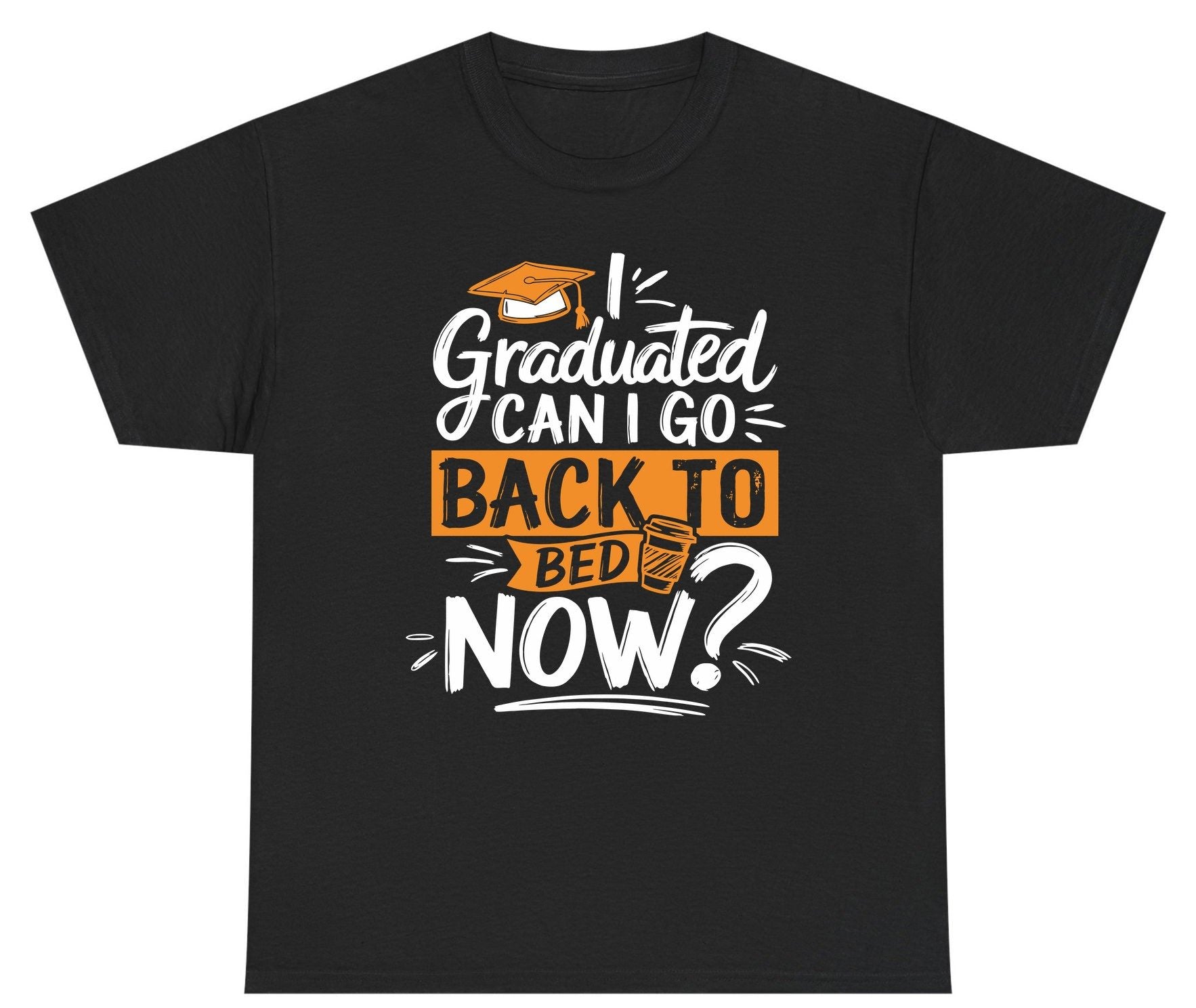 I Graduated Can I Go Back to Bed Now Funny Graduation Youth T-Shirt - product mockup - Black