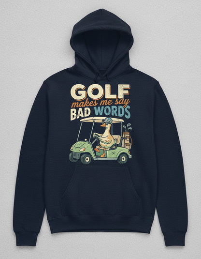 Funny Golf Duck Makes Me Say Bad Words Hoodie - Navy