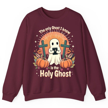 The Only Ghost I Know Is the Holy Ghost christian Halloween Sweatshirt Maroon product mockup