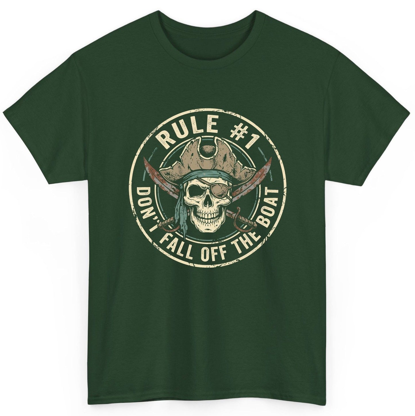 Rule 1 Don't Fall Off the Boat pirate T-Shirt Forest Green product mockup