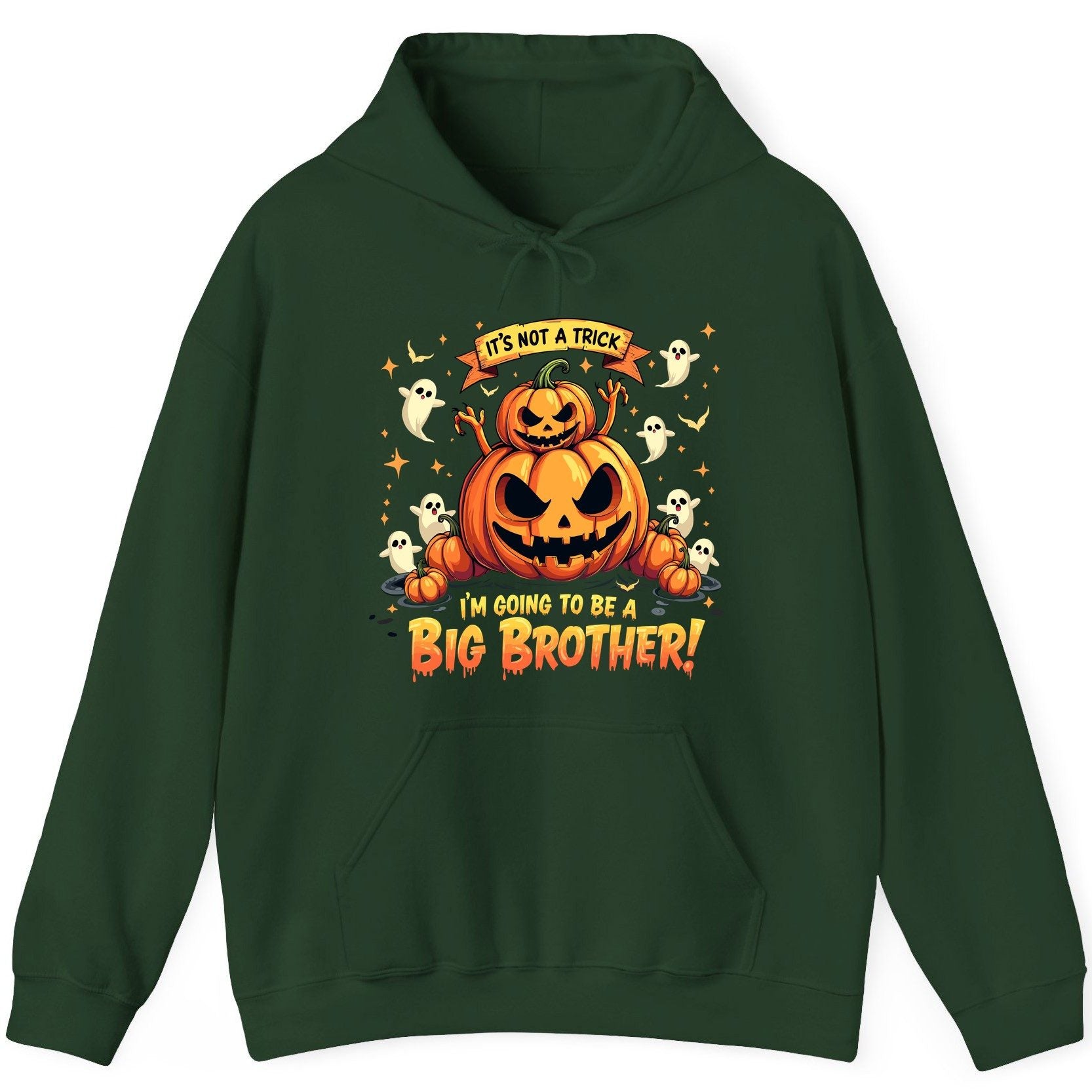 It's Not a Trick I'm Going to Be a Big Brother! Halloween big brother announcement Hoodie Forest Green product mockup