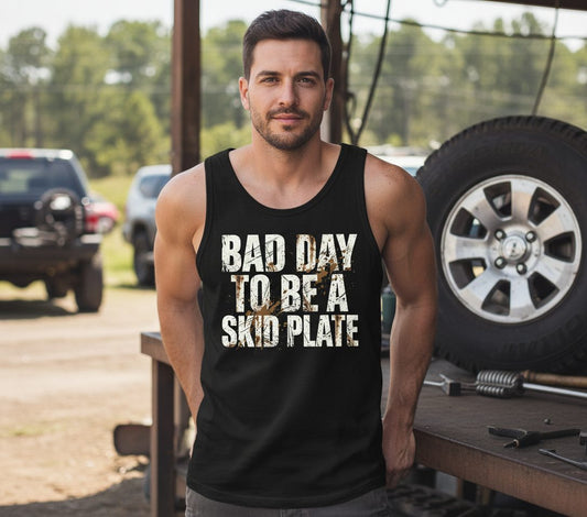 BAD DAY TO BE a SKID PLATE Funny Off-Roading Tank Top - lifestyle model mockup - Black