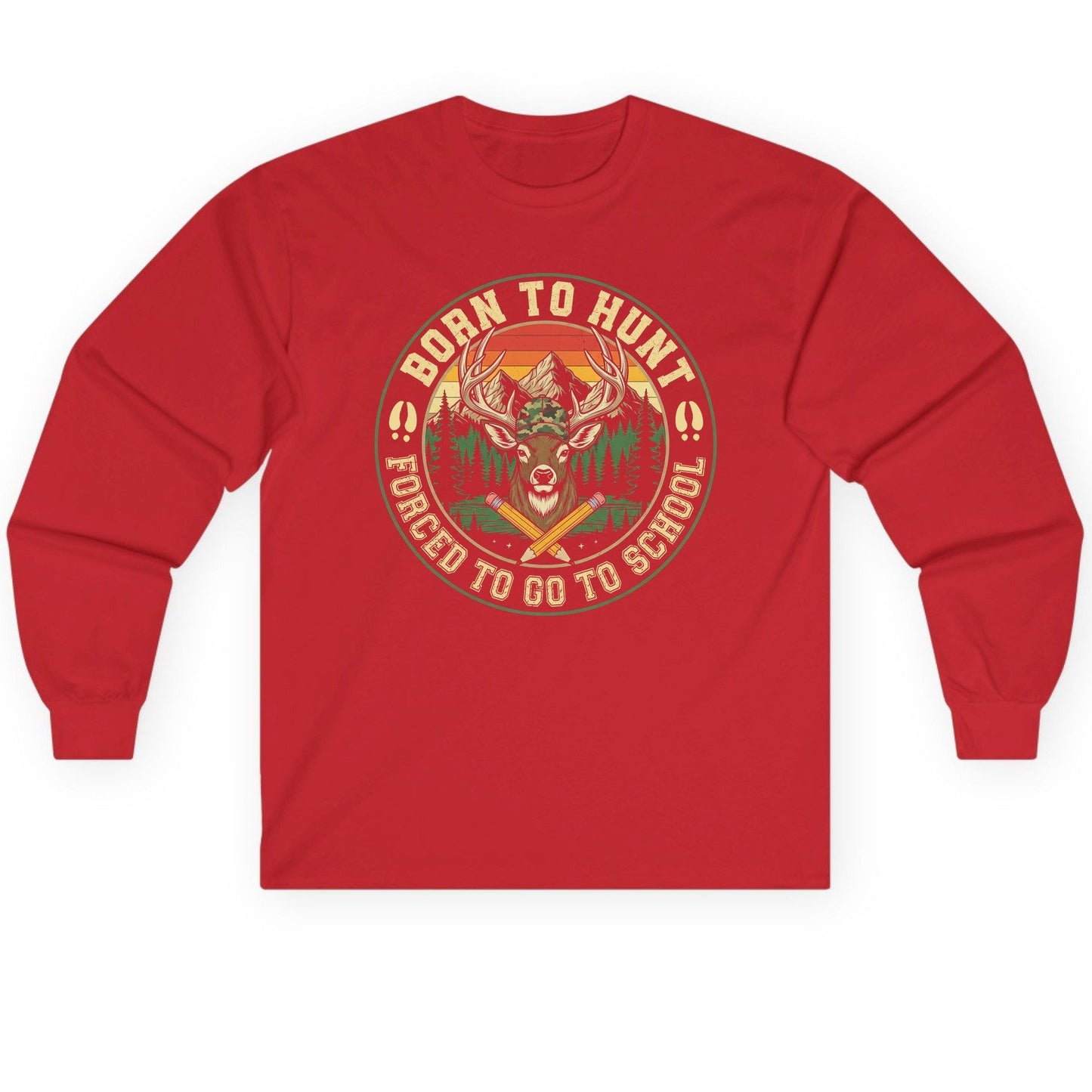 Born to Hunt Forced to Go to School hunting Long Sleeve Tee Red product mockup