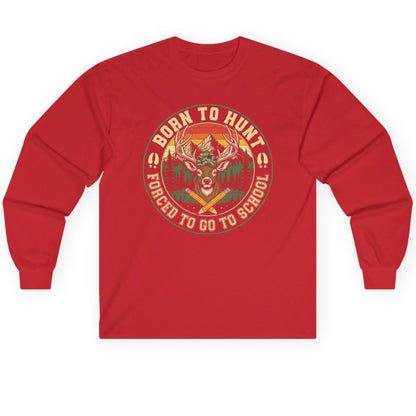 Born to Hunt Forced to Go to School hunting Long Sleeve Tee Red product mockup