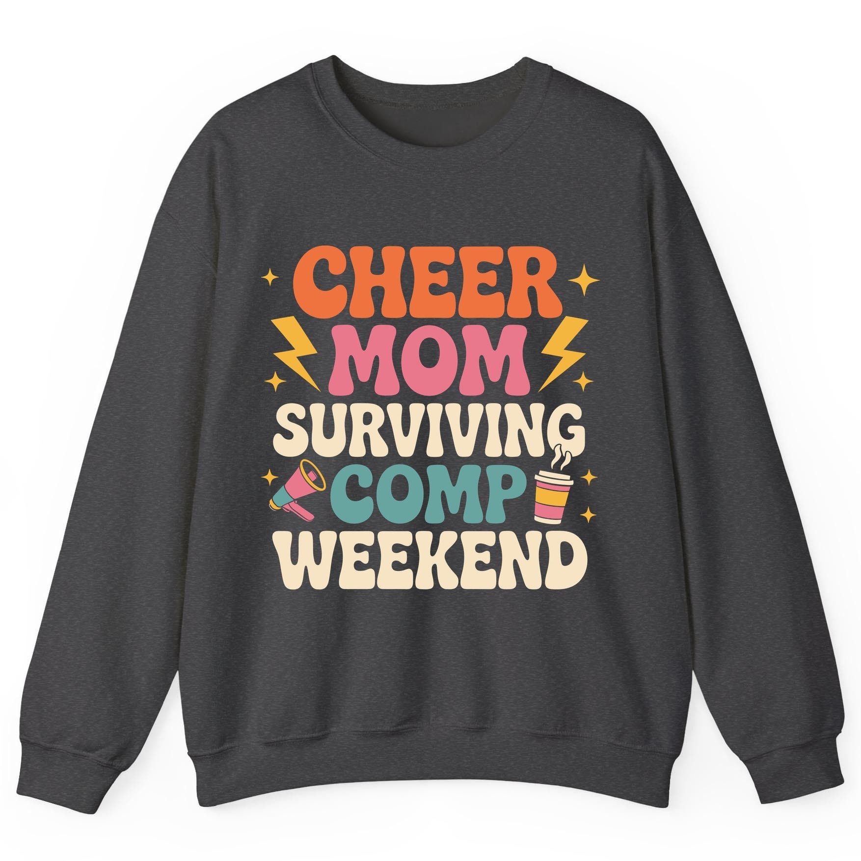 Cheer Mom Surviving Comp Weekend cheer mom Sweatshirt Dark Heather product mockup