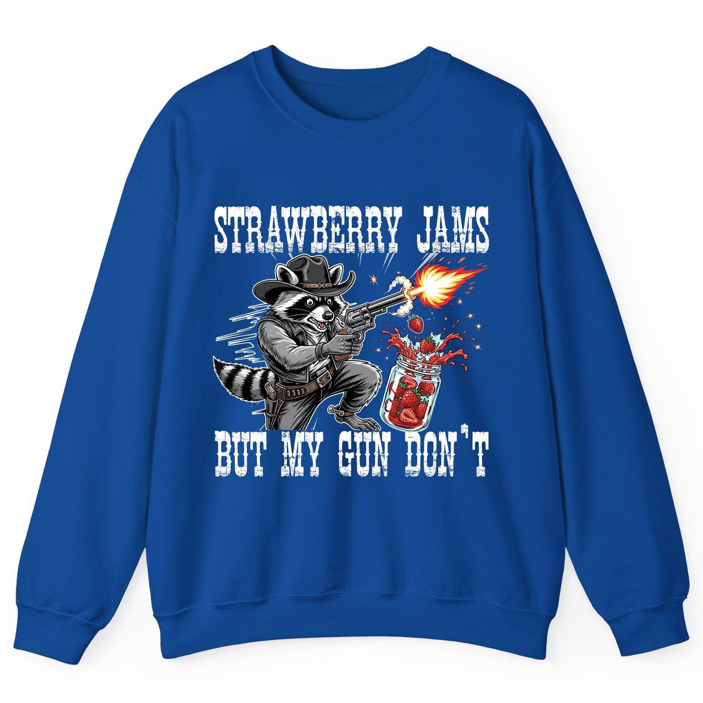Strawberry Jams but My Gun Don't raccoon Sweatshirt Royal product mockup