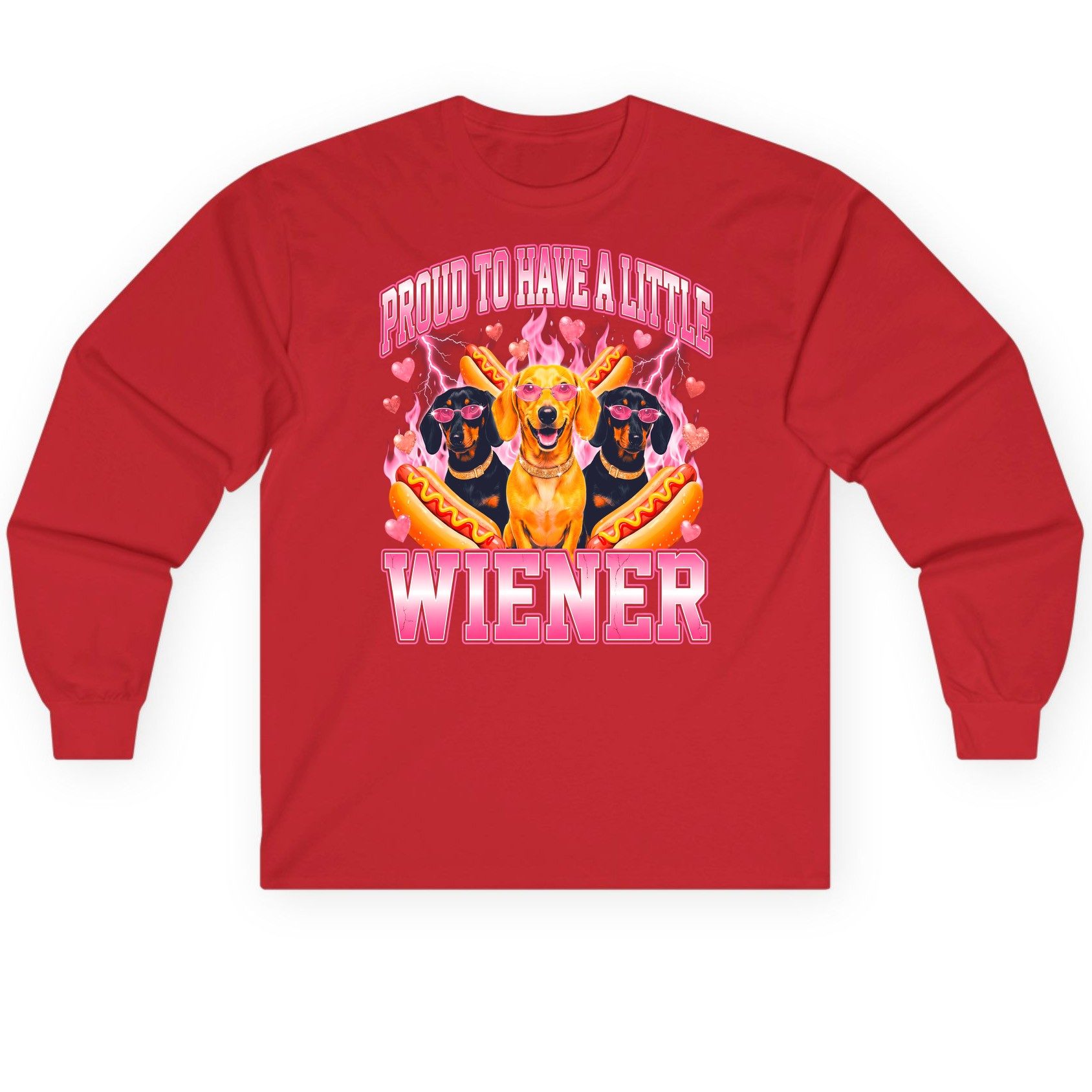 Proud to Have a Little Wiener dachshund Long Sleeve Tee Red product mockup