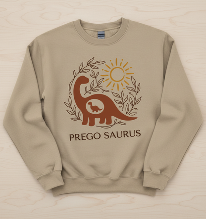 Prego Saurus Pregnant Dinosaur Sweatshirt - Sand
