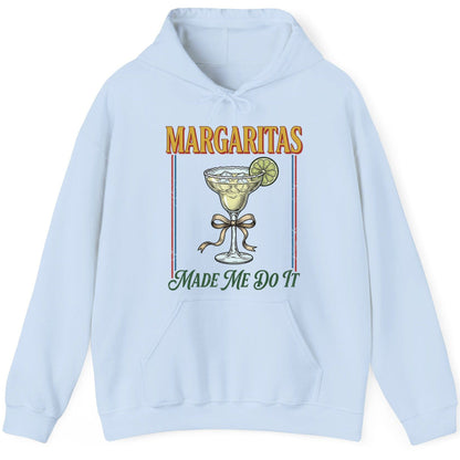 Margaritas Made Me Do It Funny Margarita Lovers Hoodie - product mockup - Light Blue