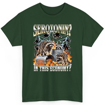Serotonin in This Economy? raccoons T-Shirt Forest Green product mockup